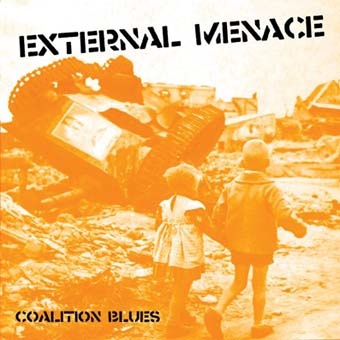 External Menace: Coalition blues LP (US)